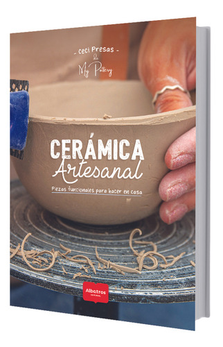 Ceramica Artesanal - Piezas Funcionales Para Hacer En Casa -
