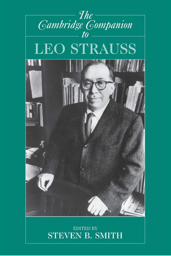 Libro: The Cambridge Companion To Leo Strauss (cambridge To