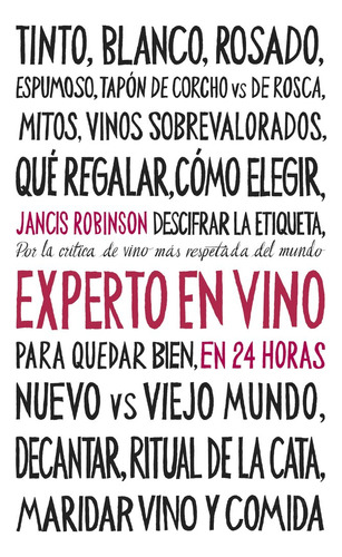 Experto En Vinos En 24 Horas - Jancis Robinson