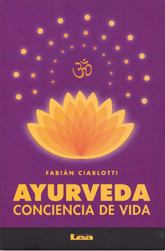 Ayurveda, Conciencia De Vida