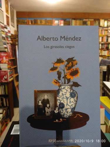 Los Girasoles Ciegos Aniversario - Alberto Méndez