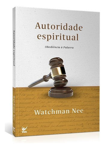 Autoridade Espiritual Watchman Nee   Edição De Bolso: OBEDIÊNCIA À PALAVRA, de Watchman Nee. Editora Vida, capa mole em português, 2018