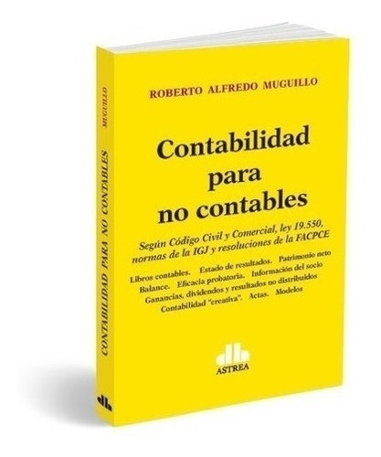 Libro - Contabilidad Para No Contables - Roberto Muguillo