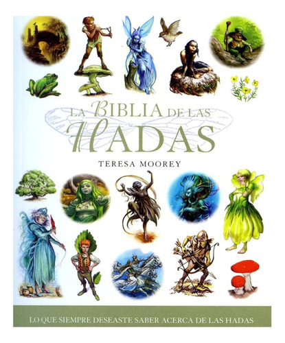 La Biblia De Las Hadas - Teresa Moorey
