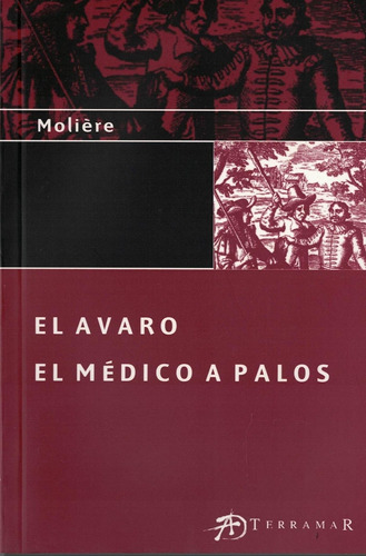 Avaro, El - El Medico A Palos