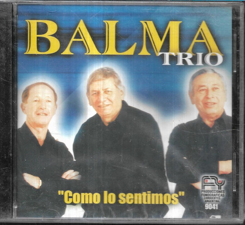 Balma Trio De Corrientes Album Como Lo Sentimos Cd Cerrado