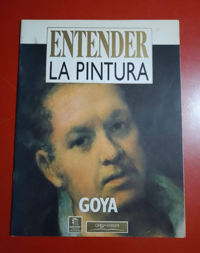 Entender La Pintura Goya