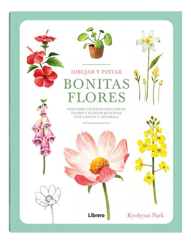 Dibujar Y Pintar Bonitas Flores - Kyehyun Park