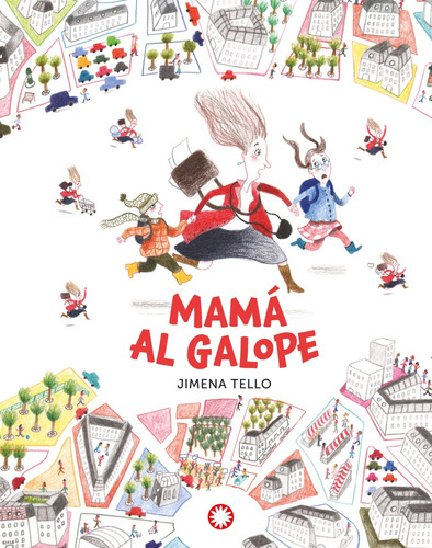 Mama Al Galope, de Jimena Tello. Editorial Flamboyant, tapa blanda, edición 1 en español