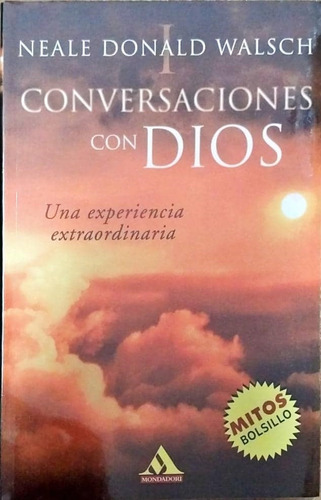 Conversaciones Con Dios. I Neale Donald Walsch.