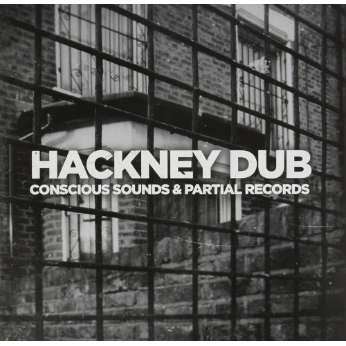 Conscious Sounds & Partial Records - Hackney Dub (lp)