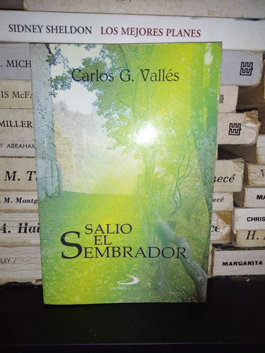 Salio El Sembrador - Carlos G. Valles - Ed San Pablo