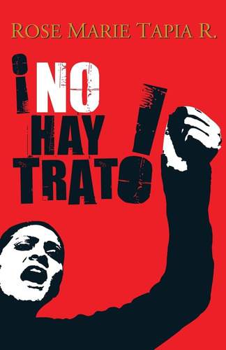 Libro: No Hay Trato (trilogía Pólitica) (spanish Edition)