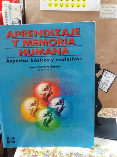 Aprendizaje Y Memoria Humana - José Ignacio Navarro - 1993