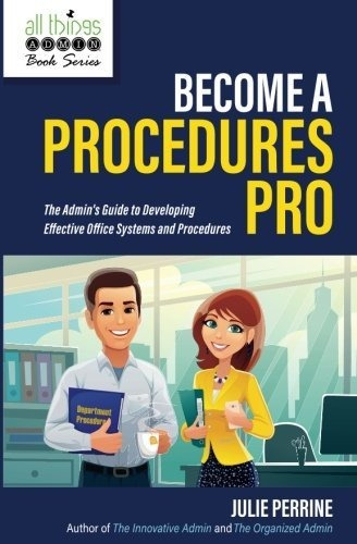 Book : Become A Procedures Pro The Admins Guide To...