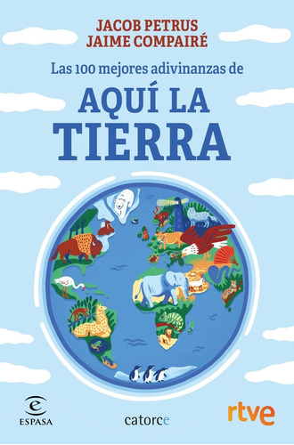 Libro Las 100 Mejores Adivinanzas De Aquí La Tierra