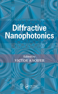 Libro Diffractive Nanophotonics - Soifer, Victor A.