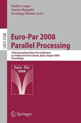Libro Euro-par 2008 Parallel Processing : 14th Internatio...