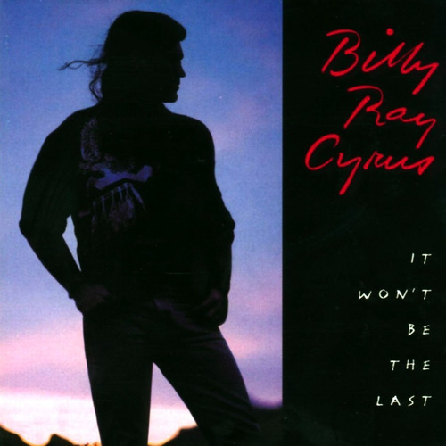 Billy Ray Cyrus Cd: It Won't Be The Last ( Simil Vinilo )