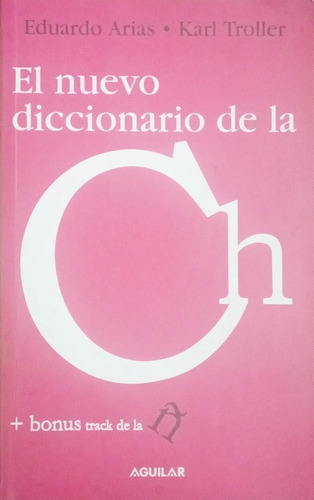 El Nuevo Diccionario De La Ch