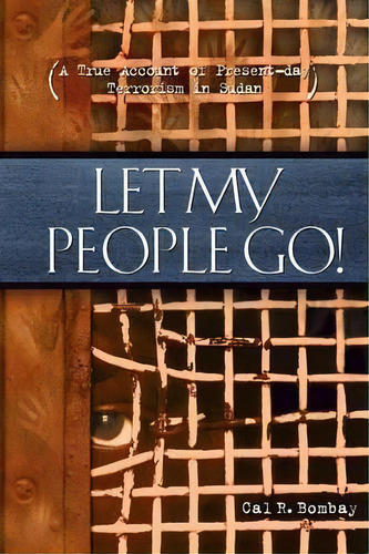 Let My People Go!, De Cal Bombay. Editorial Multnomah Press, Tapa Blanda En Inglés