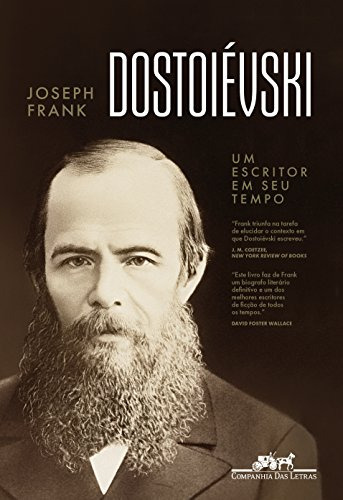 Libro Dostoiévski Um Escritor Em Seu Tempo De Joseph Frank C