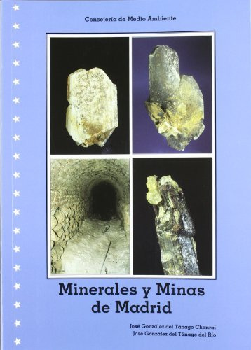 Minerales Y Minas De Madrid -sin Coleccion-