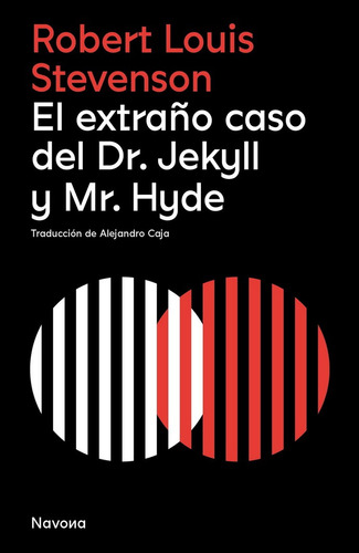 El Extraño Caso Del Dr Jekyll Y Mr Hyde Stevenson Doncel