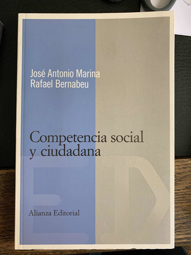 Competencia Social Y Ciudadana. José Antonio Marina