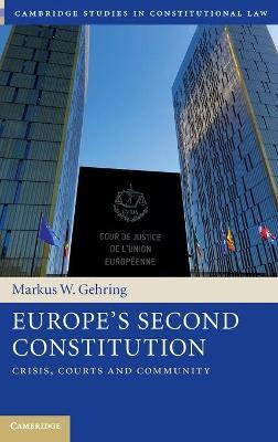 Libro Europe's Second Constitution : Crisis, Courts And C...