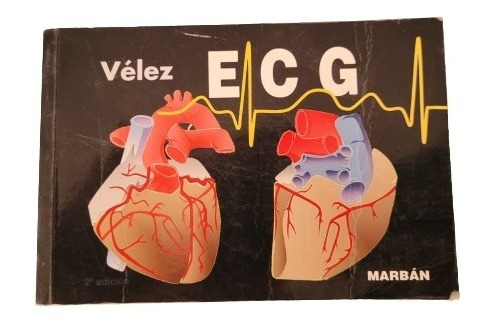 Libro Ecg Velez Marban Util, Practico Y Facil 