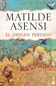 El Origen Perdido  - Matilde Asensi