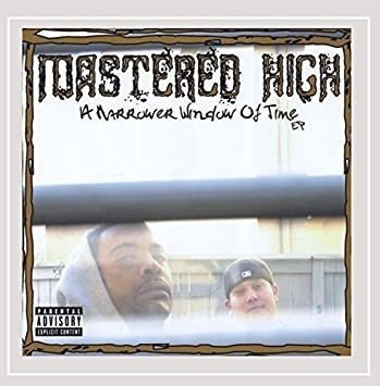 Mastered High (m.a.x. & Urg7) Narrower Window Of Time Ep Cd