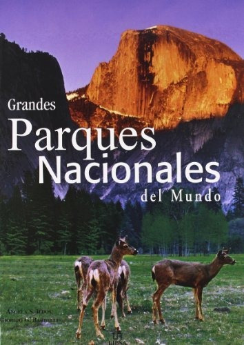 Grandes Parques Nacionales Del Mundo - Angela S. Ildos