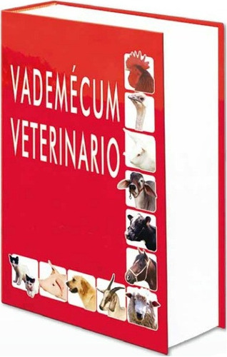 Vademecum Y Diccionario Veterinario 1 Tomo 