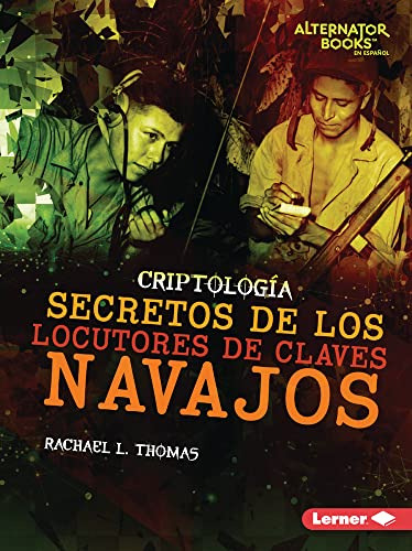 Libro : Secretos De Los Locutores De Claves Navajos (secret
