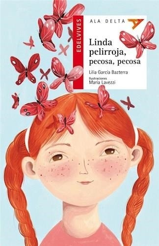 Linda Pelirroja Pecosa Pecosa - Garcia Bazterra, Lilia