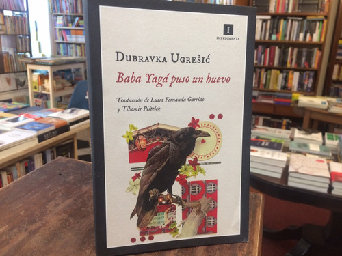 Baba Yagá Puso Un Huevo - Dubravka Ugresic