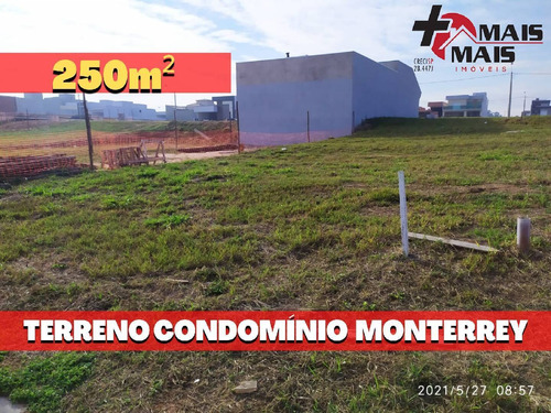 Imagem 1 de 5 de Lote Terreno No Condomínio Monterrey 250m² Quitado - Lotemonter