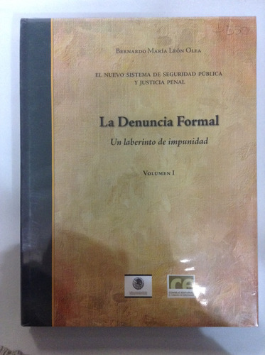 La Denuncia Formal