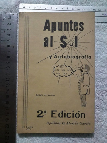 Apuntes Al Sol Y Autobiografìa Apolinar D. Alarcòn Garcìa