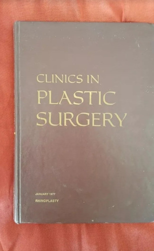 Libro Clínicas De Cirugía Plástica, Rinoplastia. En Ingles (Usado)