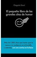 Libro Pequeño Libro De Las Grandes Citas De Humor (bolsillo)