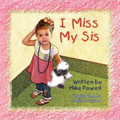 Libro I Miss My Sis - Mike Powell