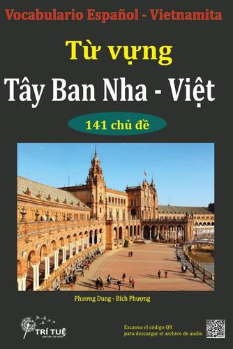 Vocabulario Español - Vietnamita: T Vng Tây Ban Nha - Vit