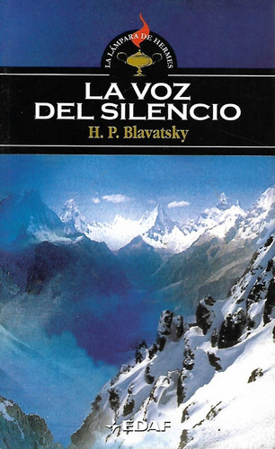 La Voz Del Silencio -  H. P. Blavatsky - La Cumbre Teosofica