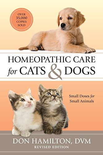 Homeopathic Care For Cats And Dogs, Revised Edition Small Do