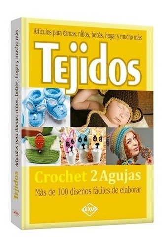 Libro Tejidos Crochet 2 Agujas 