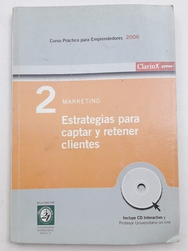 Estrategias Para Captar Y Retener Clientes Clarín Pymes