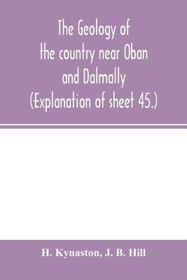 Libro The Geology Of The Country Near Oban And Dalmally. ...